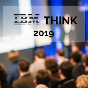 IBM THINK 2019